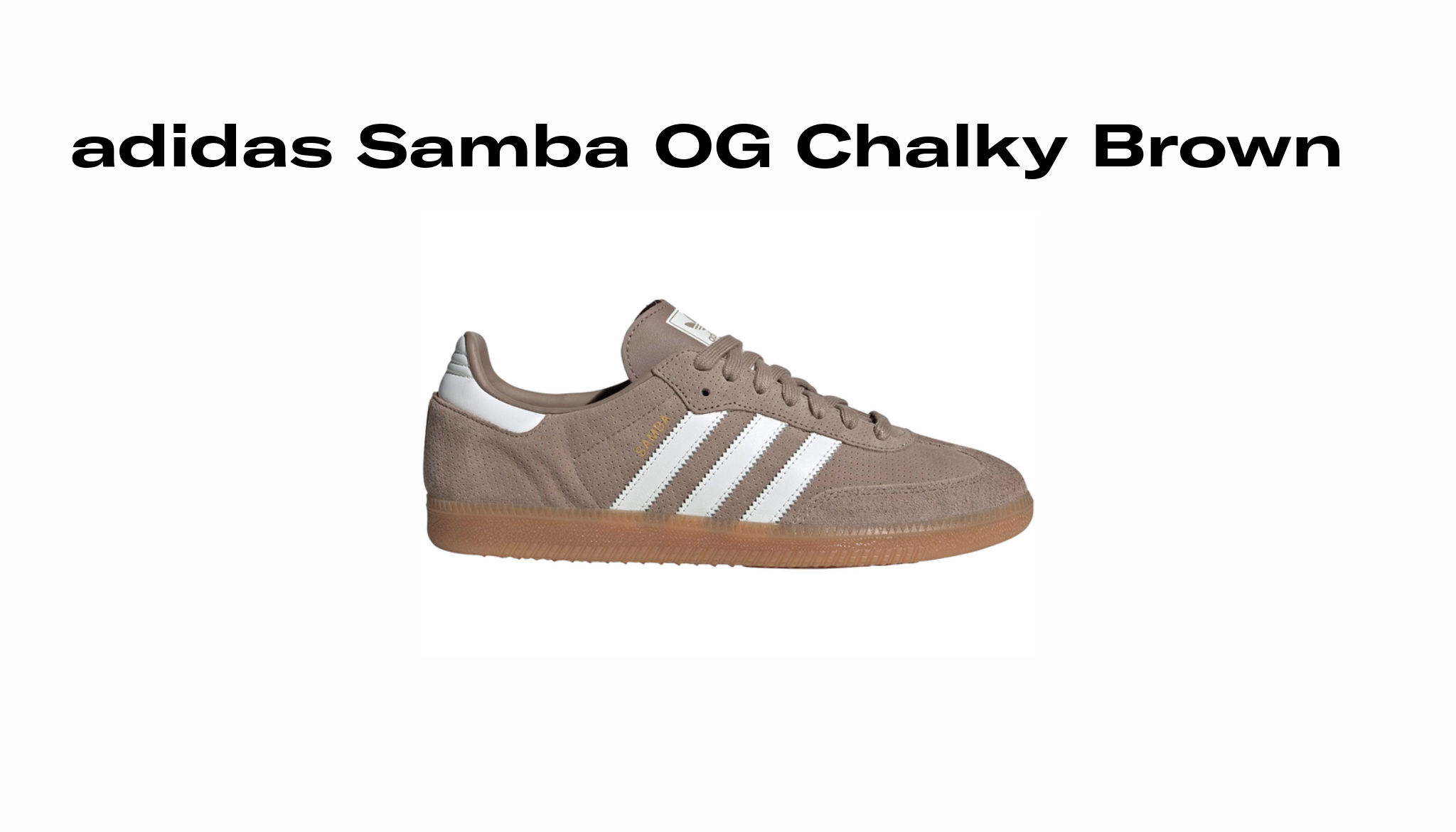 adidas Samba OG Chalky Brown Gum Raffles and Release Dates